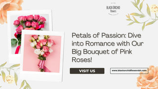 Petals of Passion: Dive into Romance with Our Big Bouquet of Pink Roses! - Black Orchid Flowers