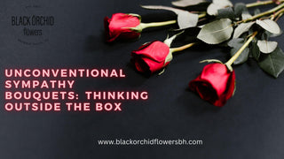 Unconventional Sympathy Bouquets: Thinking Outside the Box - Black Orchid Flowers